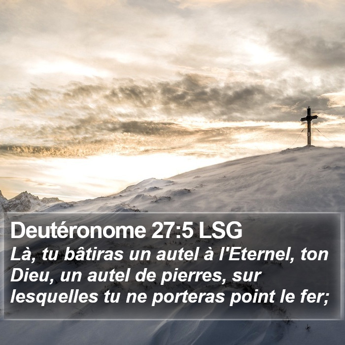 Deutéronome 27:5 LSG Bible Study