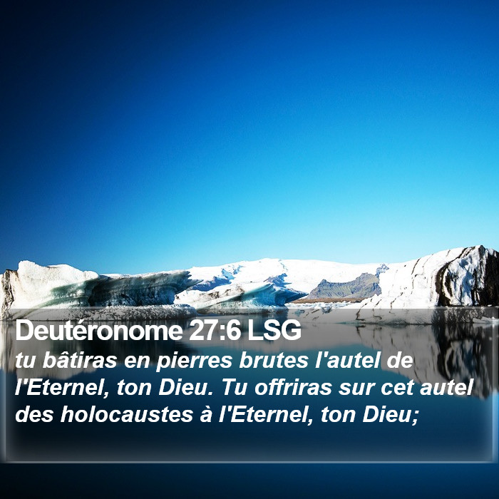 Deutéronome 27:6 LSG Bible Study