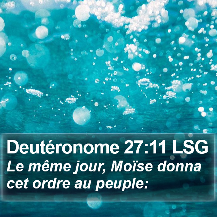 Deutéronome 27:11 LSG Bible Study