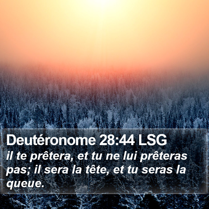 Deutéronome 28:44 LSG Bible Study