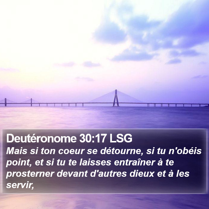 Deutéronome 30:17 LSG Bible Study