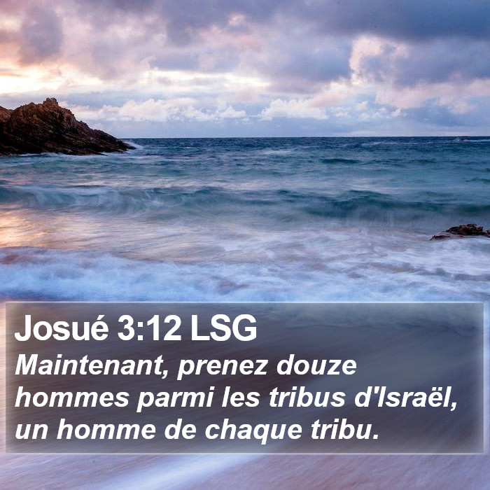 Josué 3:12 LSG Bible Study