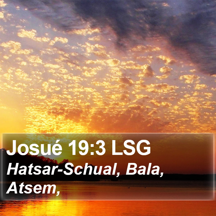 Josué 19:3 LSG Bible Study