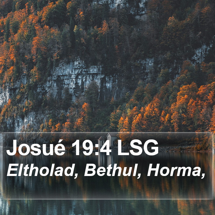 Josué 19:4 LSG Bible Study