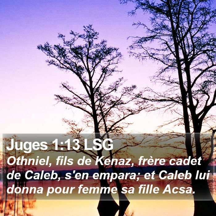 Juges 1:13 LSG Bible Study