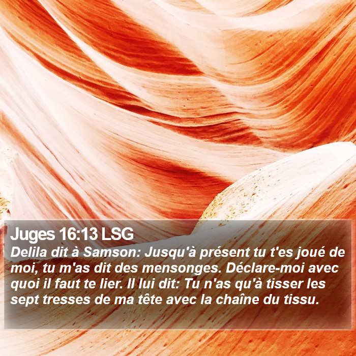 Juges 16:13 LSG Bible Study