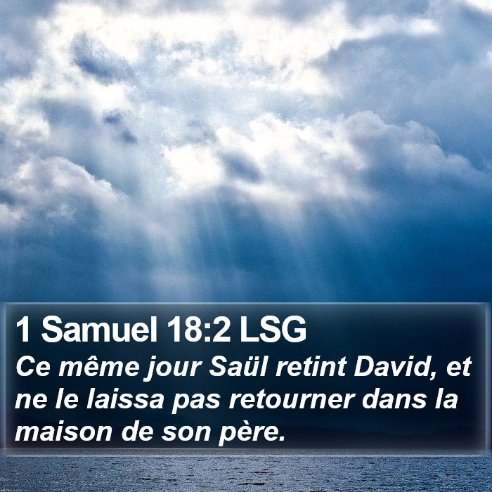 1 Samuel 18:2 LSG Bible Study