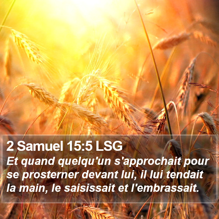 2 Samuel 15:5 LSG Bible Study