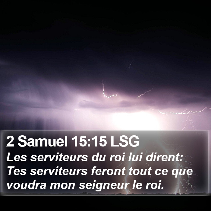 2 Samuel 15:15 LSG Bible Study