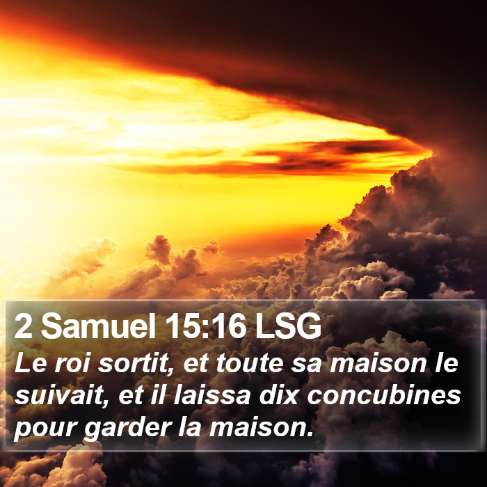 2 Samuel 15:16 LSG Bible Study