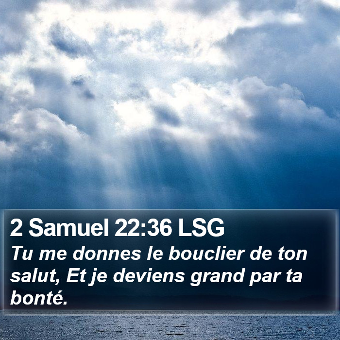 2 Samuel 22:36 LSG Bible Study