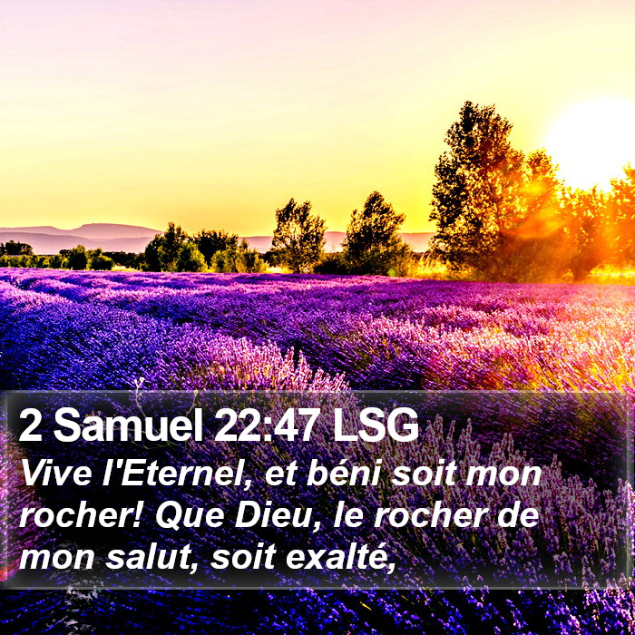 2 Samuel 22:47 LSG Bible Study