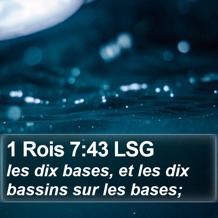 1 Rois 7:43 LSG Bible Study