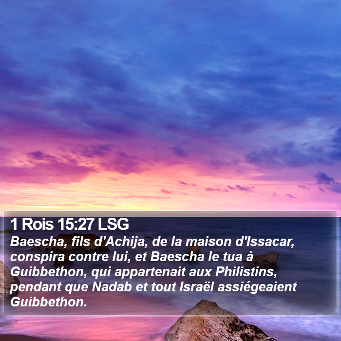 1 Rois 15:27 LSG Bible Study