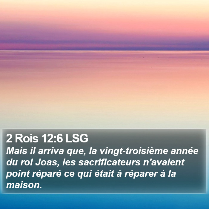 2 Rois 12:6 LSG Bible Study