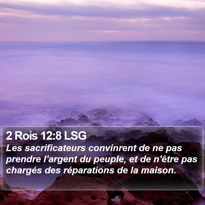 2 Rois 12:8 LSG Bible Study