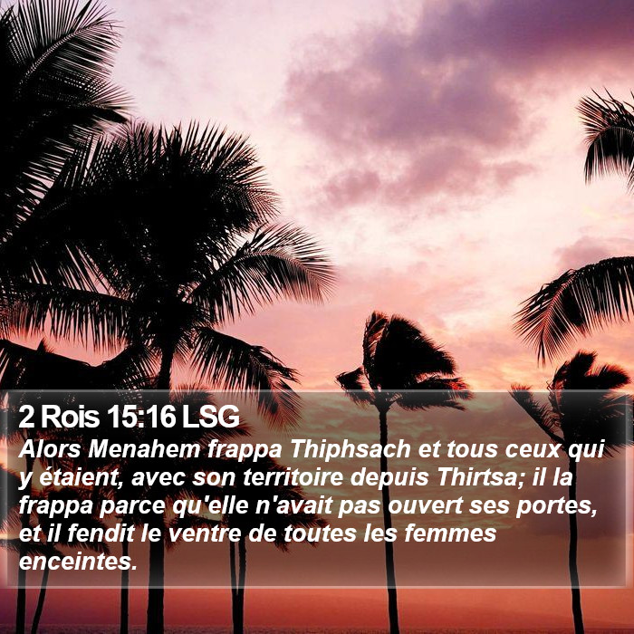 2 Rois 15:16 LSG Bible Study