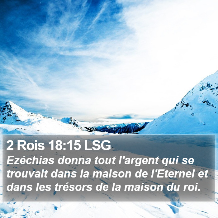 2 Rois 18:15 LSG Bible Study