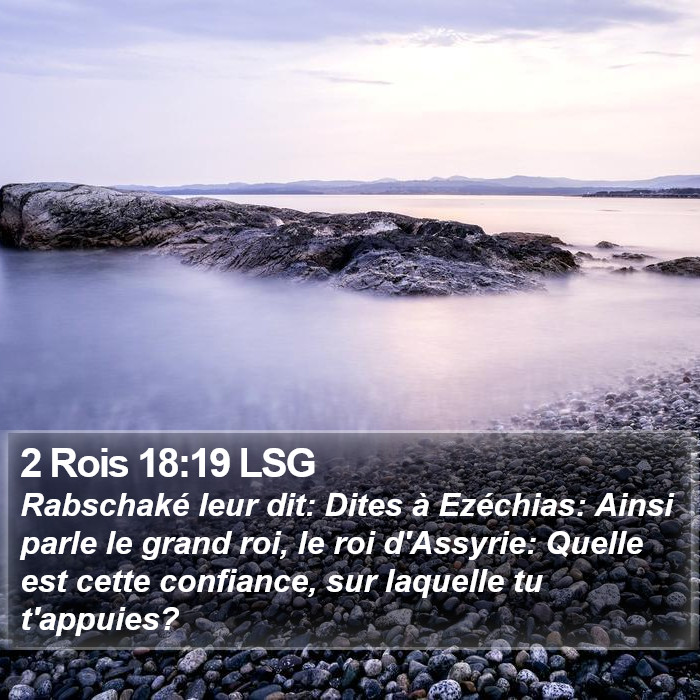 2 Rois 18:19 LSG Bible Study