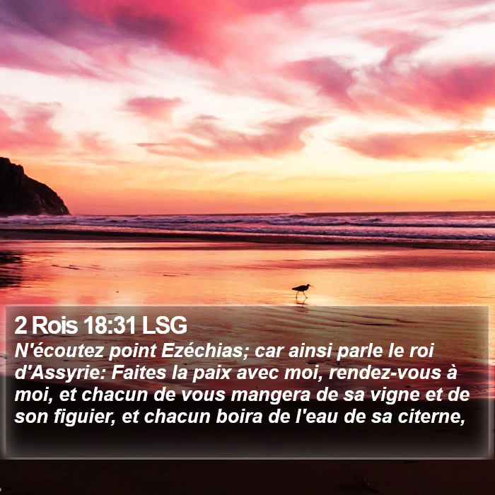 2 Rois 18:31 LSG Bible Study