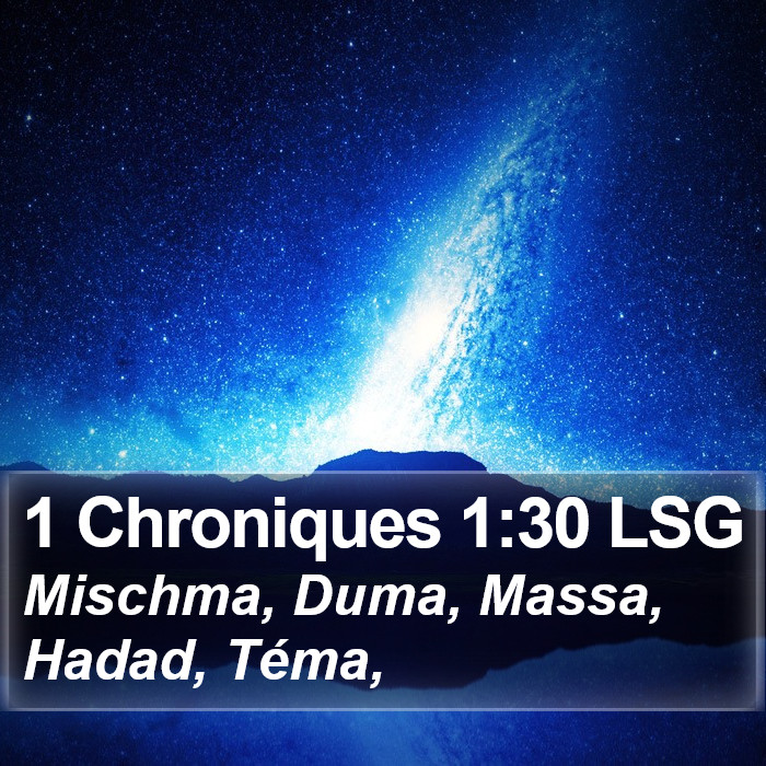 1 Chroniques 1:30 LSG Bible Study