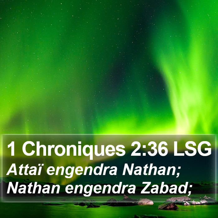 1 Chroniques 2:36 LSG Bible Study