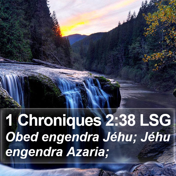 1 Chroniques 2:38 LSG Bible Study