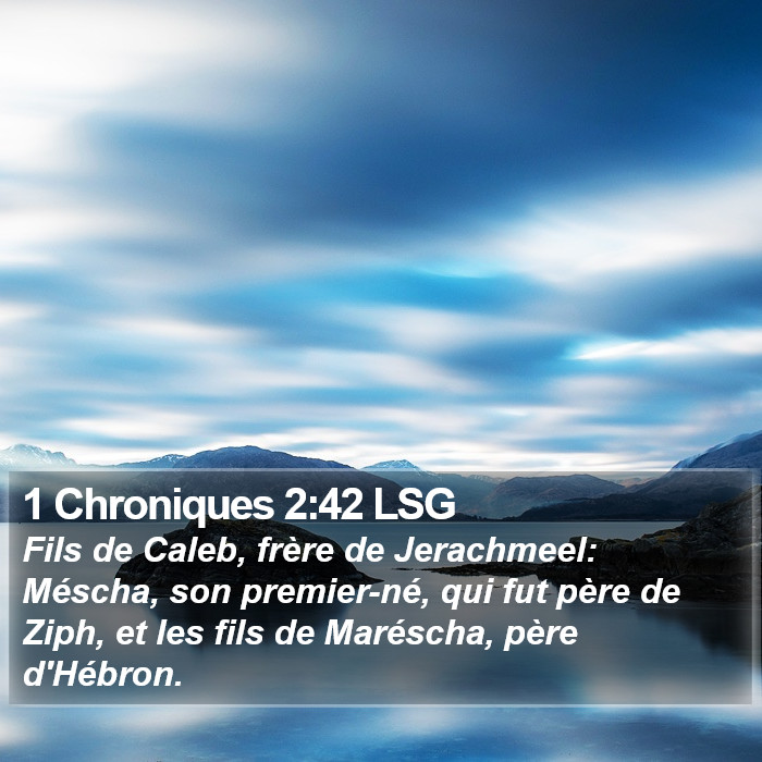 1 Chroniques 2:42 LSG Bible Study