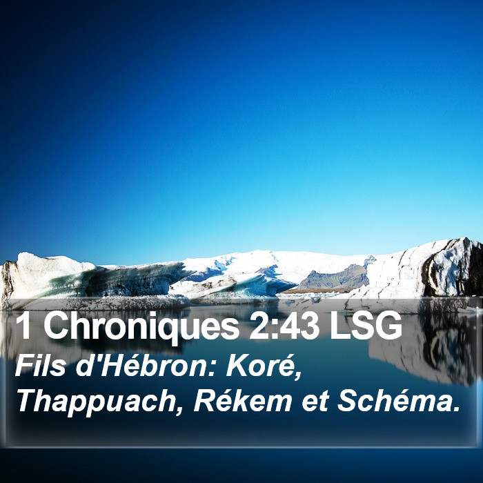 1 Chroniques 2:43 LSG Bible Study