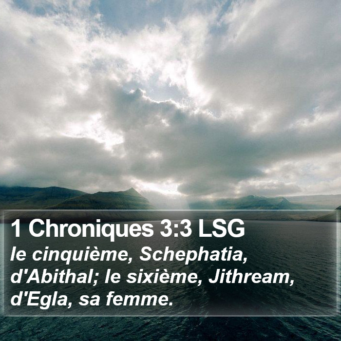 1 Chroniques 3:3 LSG Bible Study