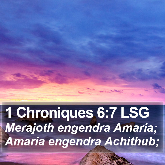 1 Chroniques 6:7 LSG Bible Study