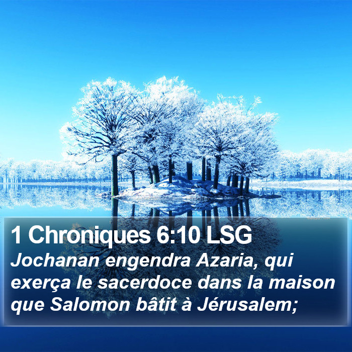 1 Chroniques 6:10 LSG Bible Study