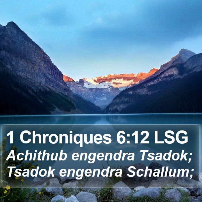 1 Chroniques 6:12 LSG Bible Study