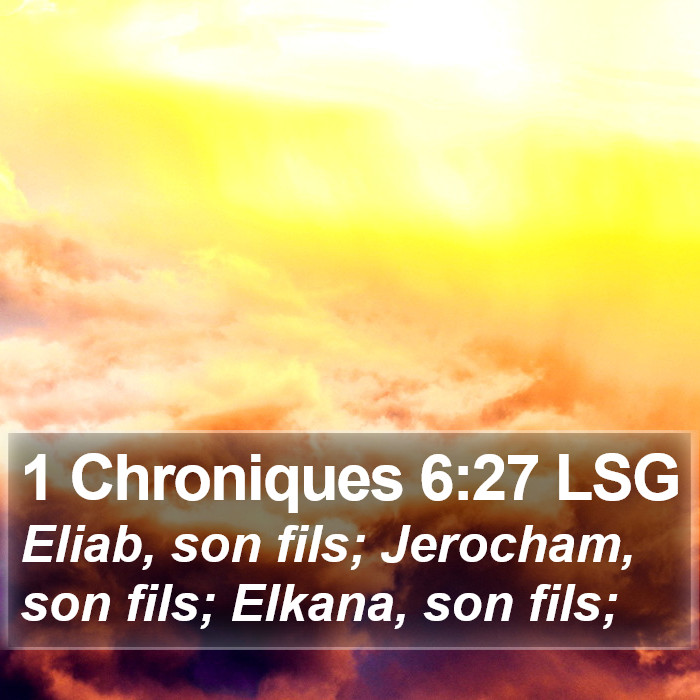 1 Chroniques 6:27 LSG Bible Study
