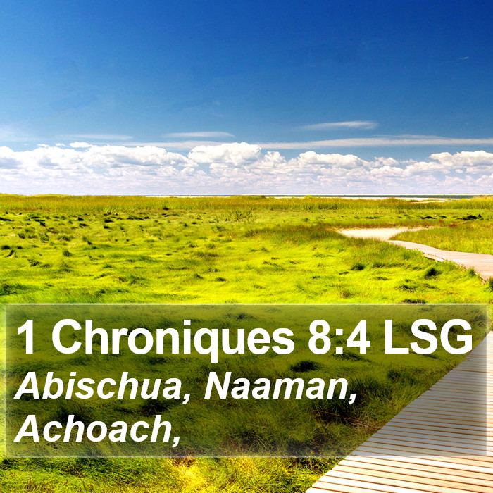 1 Chroniques 8:4 LSG Bible Study