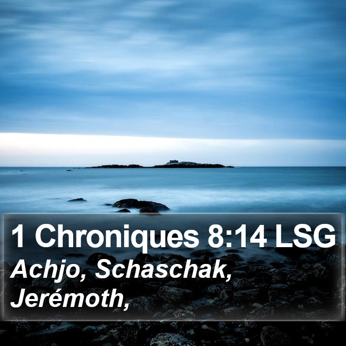 1 Chroniques 8:14 LSG Bible Study