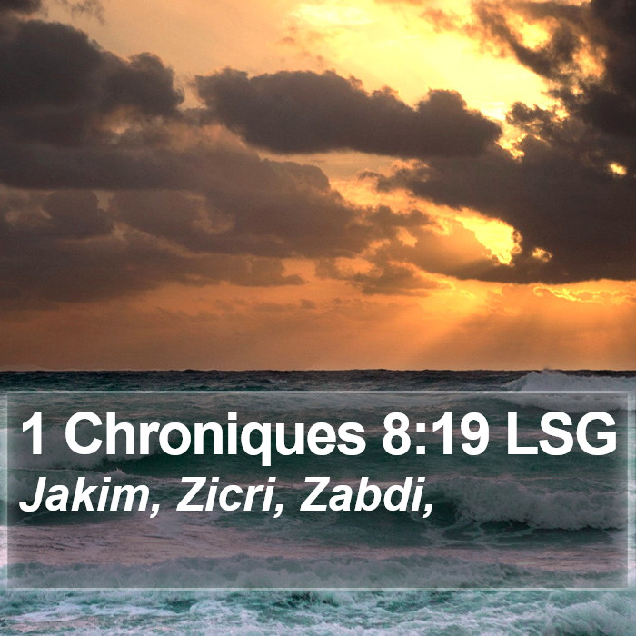 1 Chroniques 8:19 LSG Bible Study