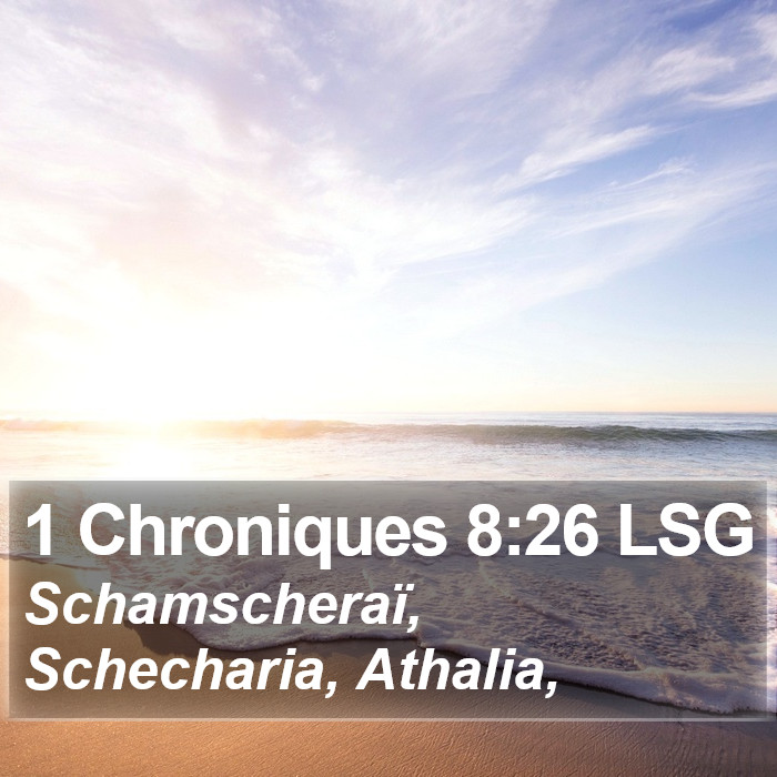 1 Chroniques 8:26 LSG Bible Study