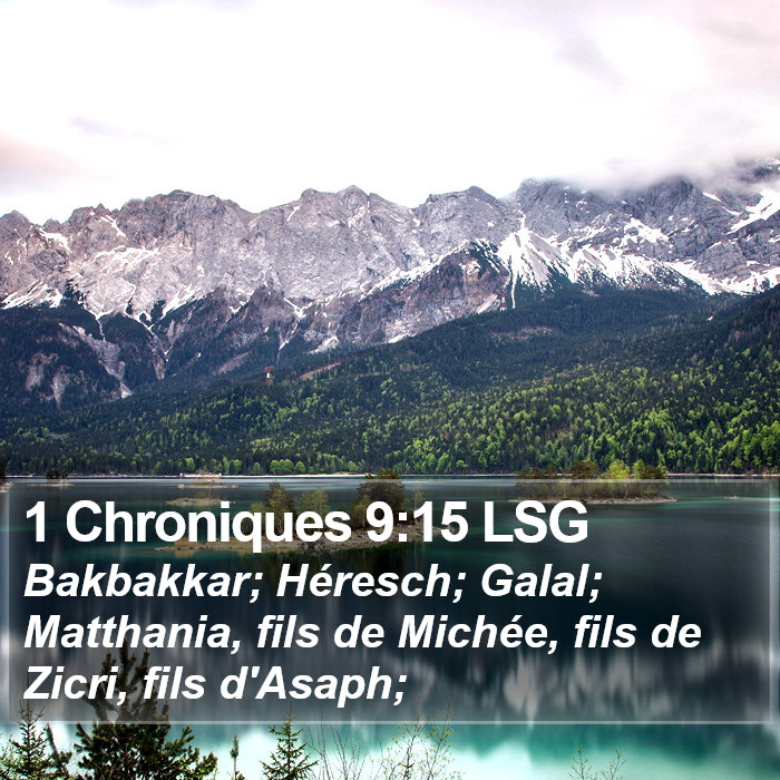 1 Chroniques 9:15 LSG Bible Study