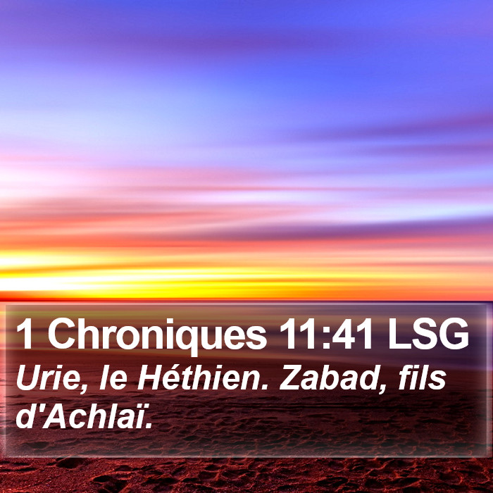 1 Chroniques 11:41 LSG Bible Study
