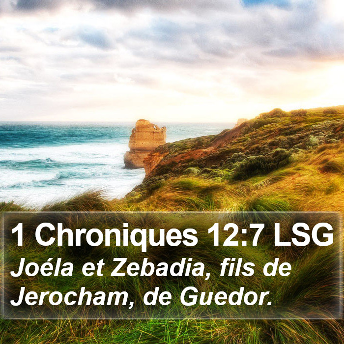 1 Chroniques 12:7 LSG Bible Study