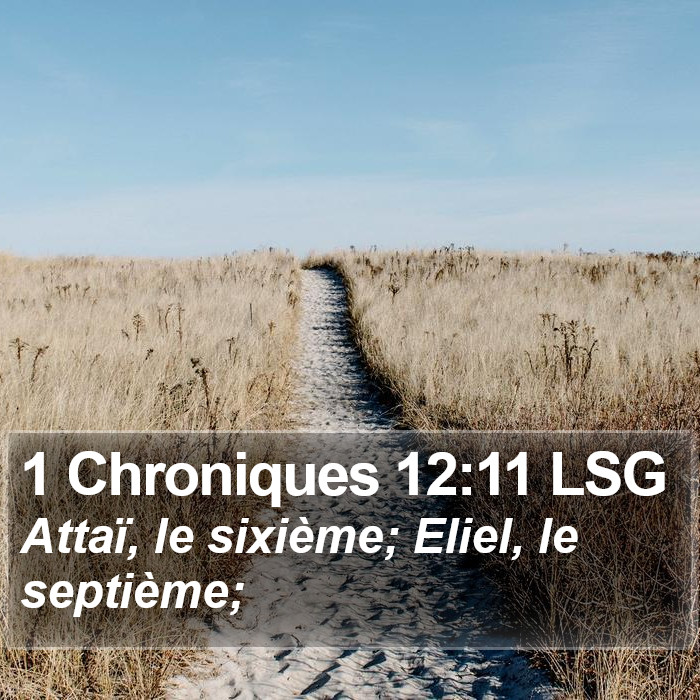 1 Chroniques 12:11 LSG Bible Study