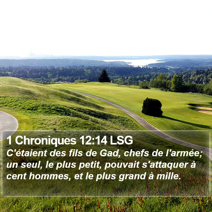 1 Chroniques 12:14 LSG Bible Study