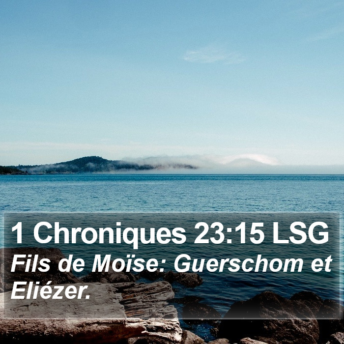 1 Chroniques 23:15 LSG Bible Study