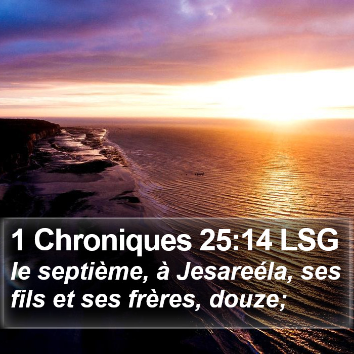 1 Chroniques 25:14 LSG Bible Study