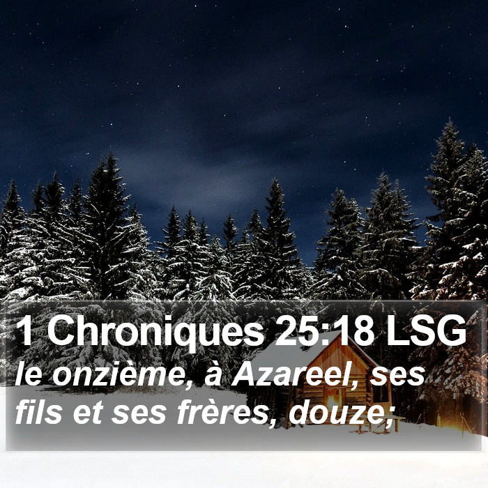 1 Chroniques 25:18 LSG Bible Study