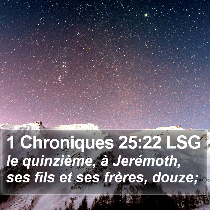 1 Chroniques 25:22 LSG Bible Study