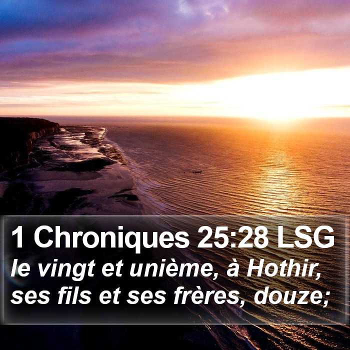 1 Chroniques 25:28 LSG Bible Study