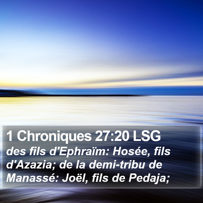 1 Chroniques 27:20 LSG Bible Study