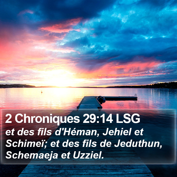 2 Chroniques 29:14 LSG Bible Study